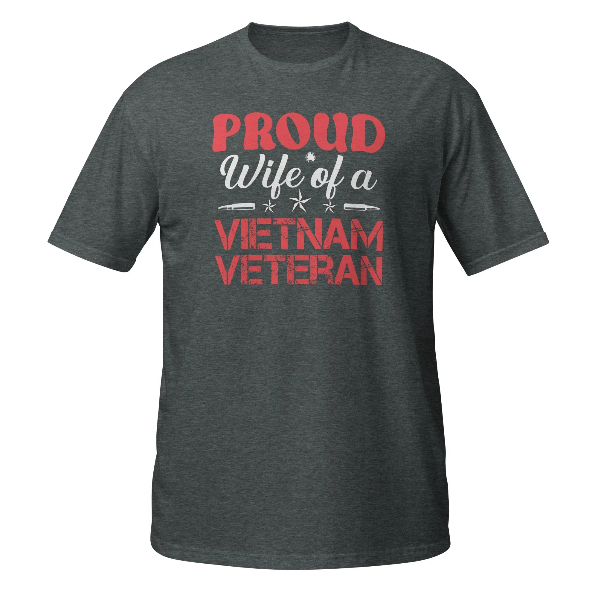 Proud Wife Of A Vietnam Veteran T-Shirt / Patriotic T-shirt For Granny