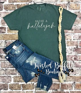 {RAISE A HALLELUJAH} Spruce Green Crew Neck Tee